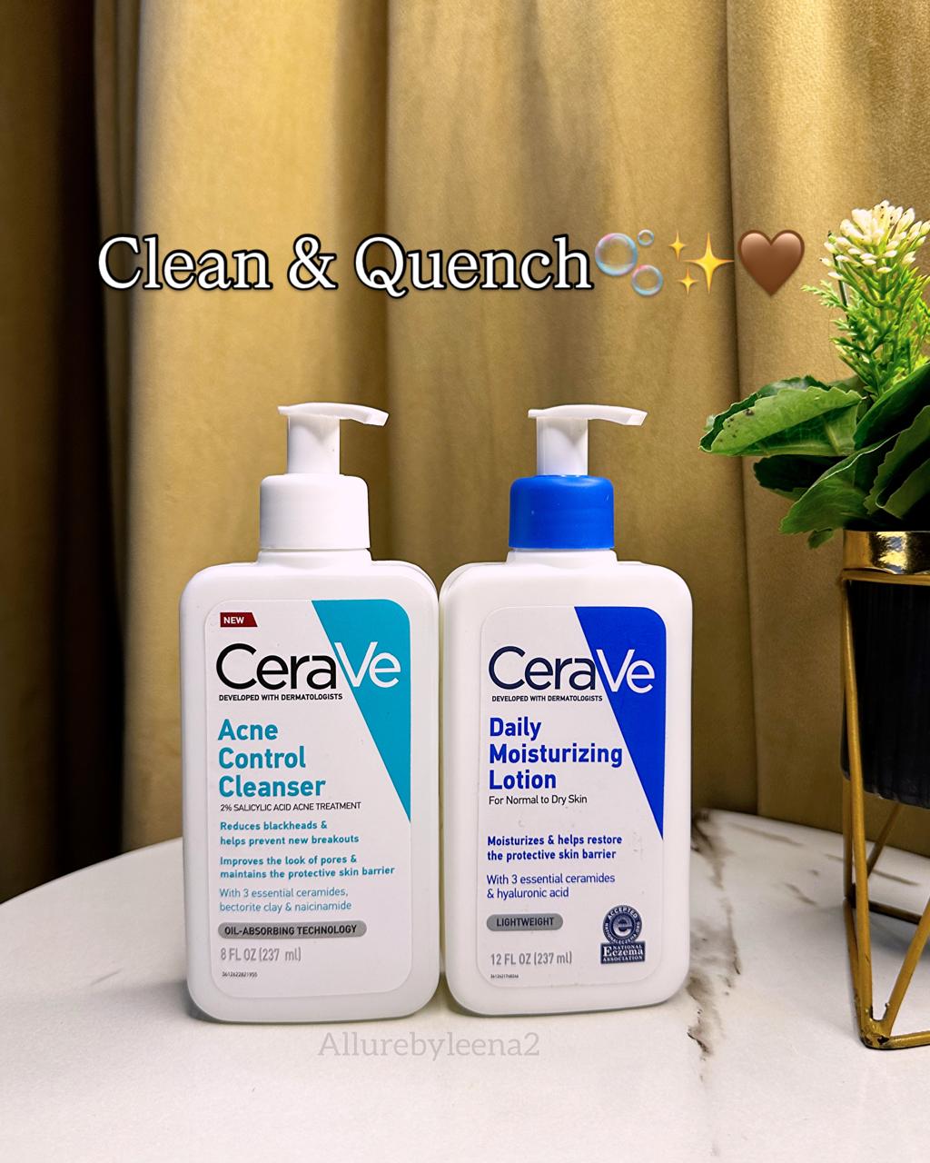 Clean &amp; Quench Duo🤎 (Cerave Acne Control Cleanser &amp; Cerave Daily Moisturising Lotion)